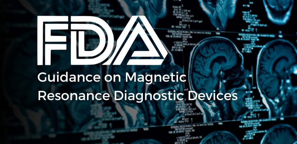 FDA关于磁共振诊断设备的指南