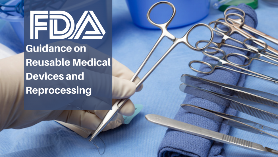 FDA关于可重复使用的医疗器械和再加工的法规要求